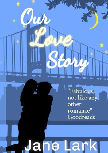 Our Love Story: The sequel to the bestselling romance, I Found You (Starting Out Series, Band 1) von Independently published