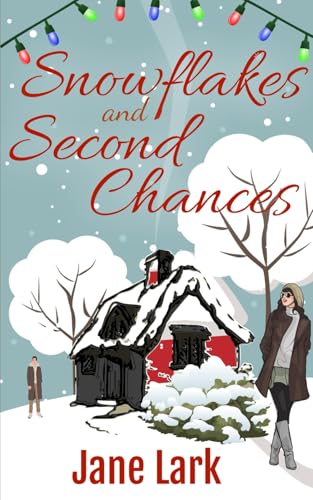 Snowflakes and Second Chances