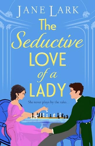 The Seductive Love of a Lady: An addictively passionate Regency romance perfect for fans of Beverley Watts, Eloisa James and Bridgerton (The Marlow Family Secrets, 2) von Boldwood Books Ltd