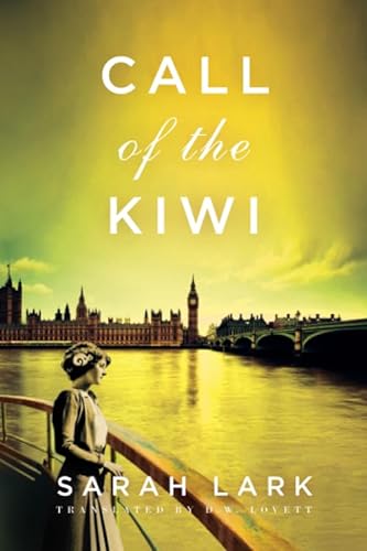 Call of the Kiwi (In the Land of the Long White Cloud saga, Band 3)