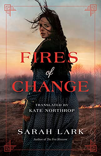 Fires of Change (The Fire Blossom Saga, 2, Band 2)
