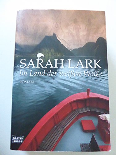 Im Land der weißen Wolke: Roman (Die Weiße-Wolke-Saga, Band 1)