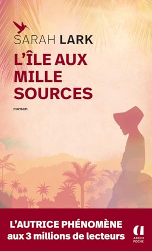 L'île aux mille sources L'île aux mille sources von ARCHIPOCHE