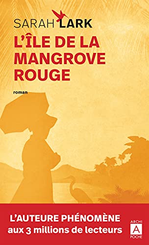 L'île de la mangrove rouge von ARCHIPOCHE