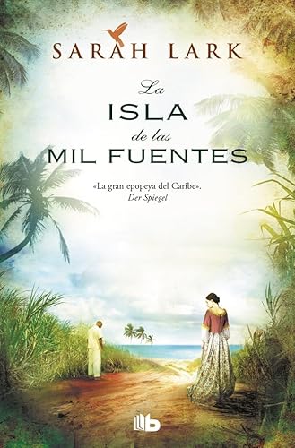 La isla de las mil fuentes (Serie del Caribe 1) (Ficción, Band 1) von B de Bolsillo
