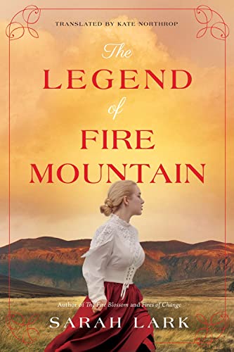 The Legend of Fire Mountain (The Fire Blossom Saga, Band 3)