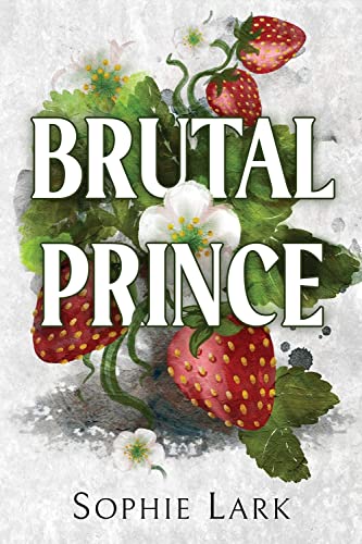 Brutal Prince: A Dark Mafia Romance (Brutal Birthright) von Bloom Books