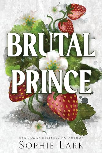 Brutal Prince: A Dark Mafia Romance (Brutal Birthright)