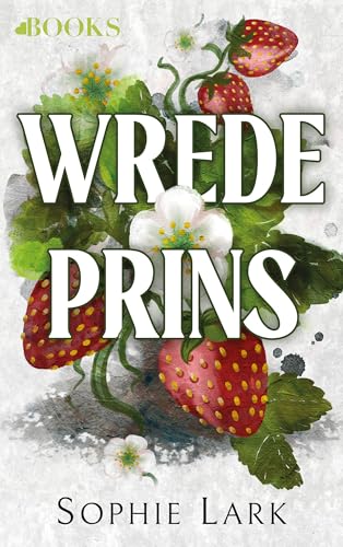 Wrede prins: Brutal birthright 1 von Love Books
