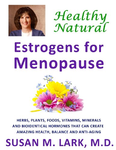 Healthy, Natural Estrogens for Menopause von Womens Wellness Publishing