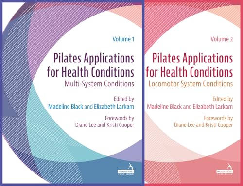 Pilates Applications for Health Conditions Two-Volume Set von Jessica Kingsley Publishers