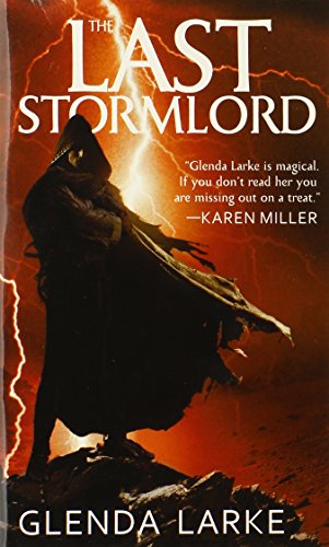 The Last Stormlord (Stormlord, 1, Band 1)