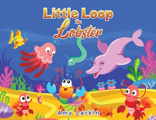 Little Loop the Lobster von Austin Macauley Publishers