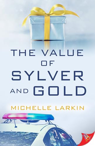 The Value of Sylver and Gold (Sylver and Gold, 2, Band 2)