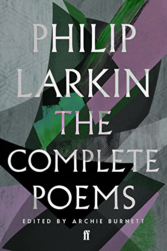 The Complete Poems of Philip Larkin von Faber & Faber