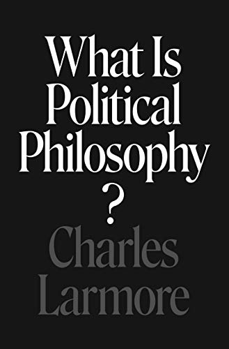 What Is Political Philosophy? von Princeton University Press