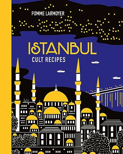Istanbul Cult Recipes (Mini Cult Recipes) von Murdoch Books