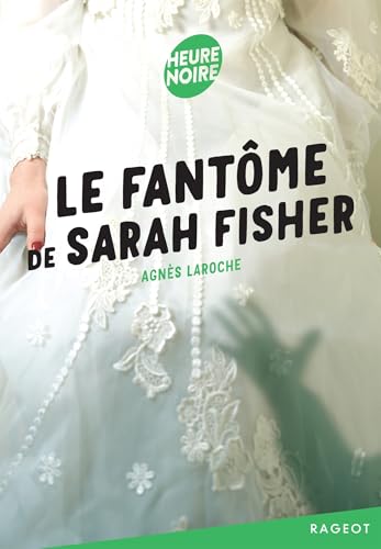 Le fantôme de Sarah Fisher von RAGEOT