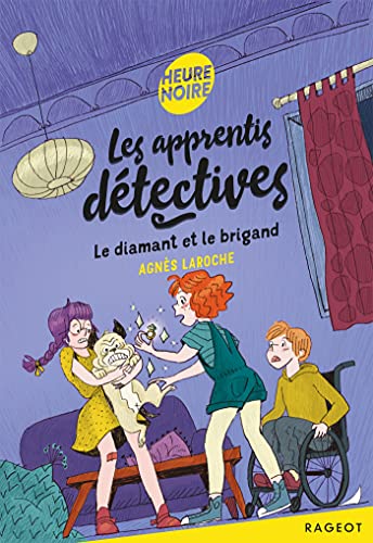 Les apprentis détectives - Le diamant et le brigand von RAGEOT