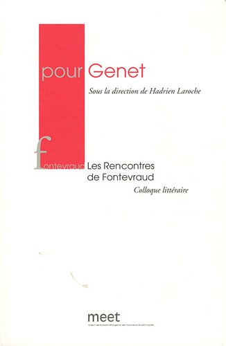 POUR GENET (0000): Les Rencontres de Fontevraud 25 et 26 juin 2010