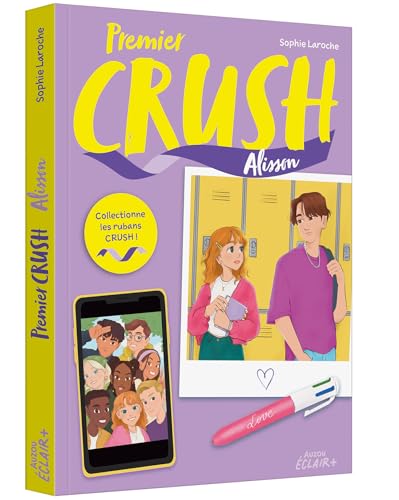 Premier Crush - Alisson: Tome 1, Alisson von AUZOU
