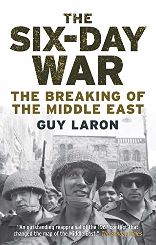 The Six-Day War: The Breaking of the Middle East von Yale University Press