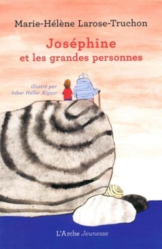 Joséphine et les grandes personnes von L ARCHE