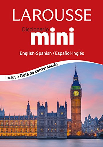 Diccionario Mini English-Spanish / Español-Inglés (LAROUSSE - Lengua Inglesa - Diccionarios Generales) von Larousse
