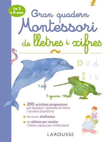 Gran quadern Montessori de lletres i xifres (LAROUSSE - Infantil / Juvenil - Catalán - A partir de 3 años) von Larousse