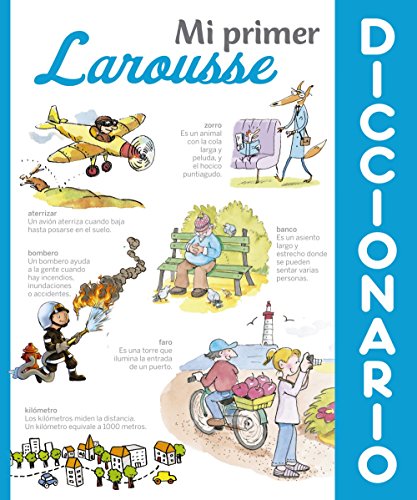 Mi primer Diccionario Larousse: Mi Primer Diccionario Larousse (2015 ed.) (LAROUSSE - Infantil / Juvenil - Castellano - A partir de 8 años) von Larousse