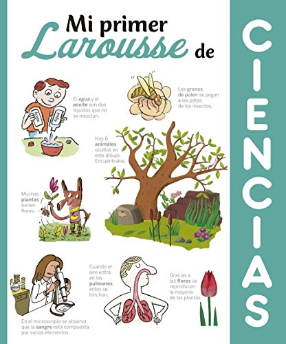 Mi primer Larousse de ciencias (LAROUSSE - Infantil / Juvenil - Castellano - A partir de 8 años)