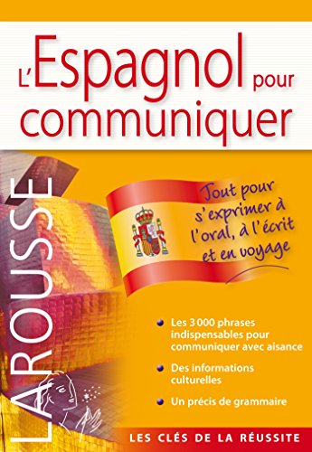 l'Espagnol pour communiquer l'Espagnol pour communiquer
