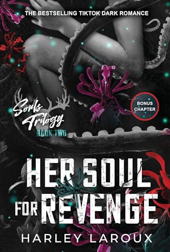 Her Soul for Revenge: A Spicy Dark Demon Romance (Souls Trilogy, 2)