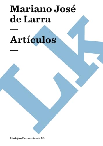Artículos: Breve selección (Pensamiento, Band 56) von Linkgua