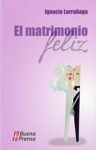 El Matrimonio Feliz