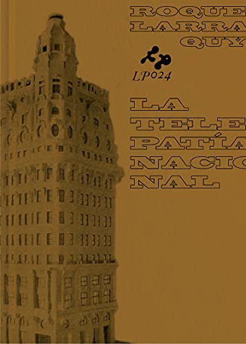 La telepatía nacional (La principal, Band 24) von FULGENCIO PIMENTEL