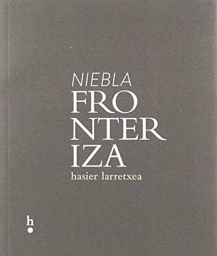 Niebla fronteriza (H, Band 15) von Harpo Libros