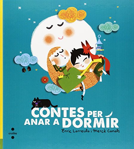 Contes per anar a dormir (Il·lustrats de Cruïlla) von Editorial Cruïlla, S.A