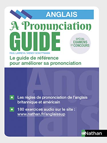 A Pronunciation Guide - Bien prononcer l'anglais 2019