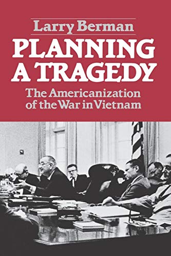 Planning A Tragedy: The Americanization Of The War In Vietnam von W. W. Norton & Company