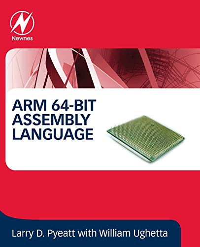 ARM 64-Bit Assembly Language ARM 64-Bit Assembly Language