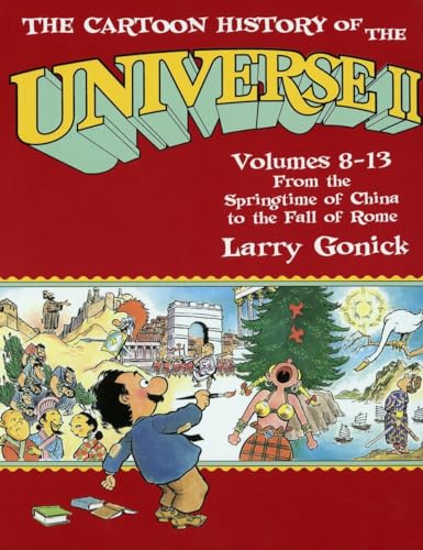 The Cartoon History of the Universe II: Volumes 8-13: From the Springtime of China to the Fall of Rome (Cartoon History of the Universe II Vols. 8-13 (Paperback)) von CROWN
