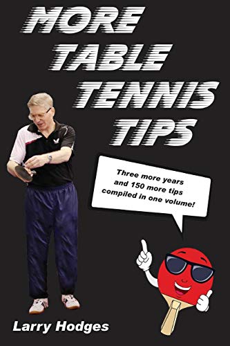More Table Tennis Tips von Createspace Independent Publishing Platform