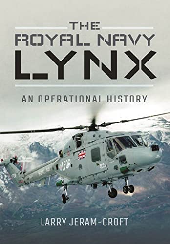 Royal Navy Lynx: An Operational History