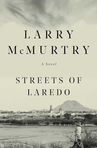 Streets Of Laredo: A Novel (Lonesome Dove, 4)