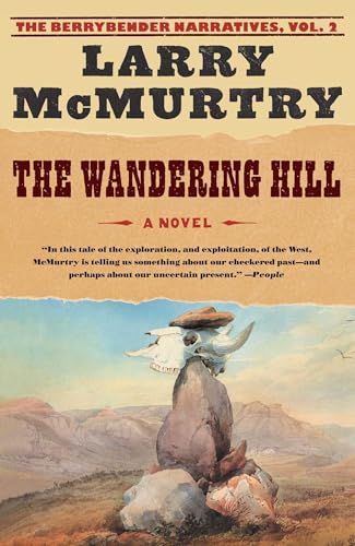 The Wandering Hill: A Novel (The Berrybender Narratives, 2, Band 2) von Simon & Schuster