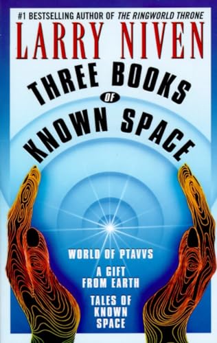 Three Books of Known Space Three Books of Known Space