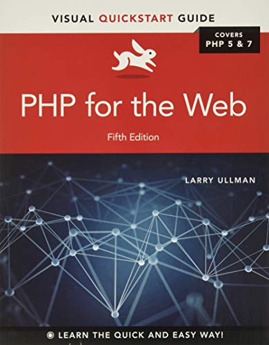 PHP for the Web: Visual Quickstart Guide (Visual QuickStart Guides) von Peachpit Press