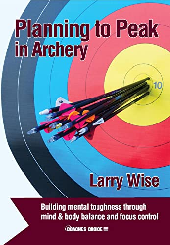 Planning to Peak in Archery