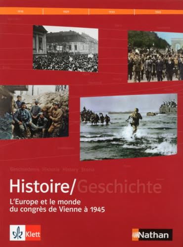 Histoire Franco-Allemand 1E Petit Format - manuel Tome 2: Tome 2, L'Europe et le monde du Congrès de Vienne à 1945